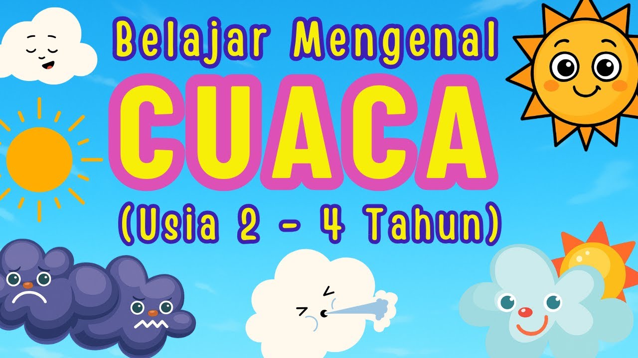 CUACA | Mengenal Cuaca dan Berbagai Manfaatnya