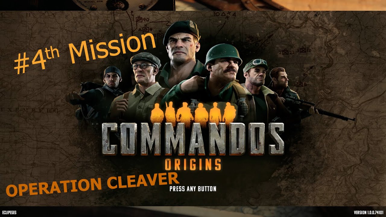 OPERATION CLEAVER &ndash; A Commandos Origins Story