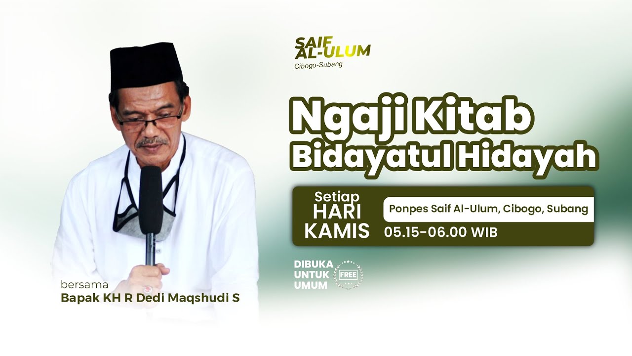 Ngaji Kitab Bidayatul Hidayah | Bpk Kh. R Dedi Maqshudi S