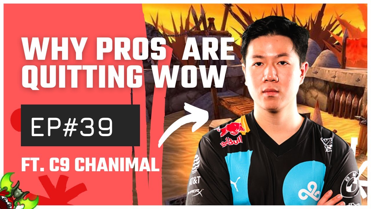 Why pros are quitting WoW & what makes top pvpers better w/ C9 Chanimal | PREPARED #39
