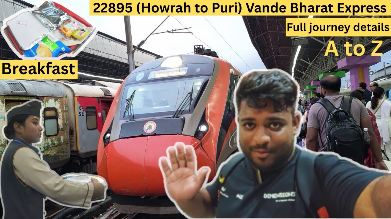 Howrah to Puri Vande Bharat Express | Train 22895 Full Journey, Timetable, Fare & Route