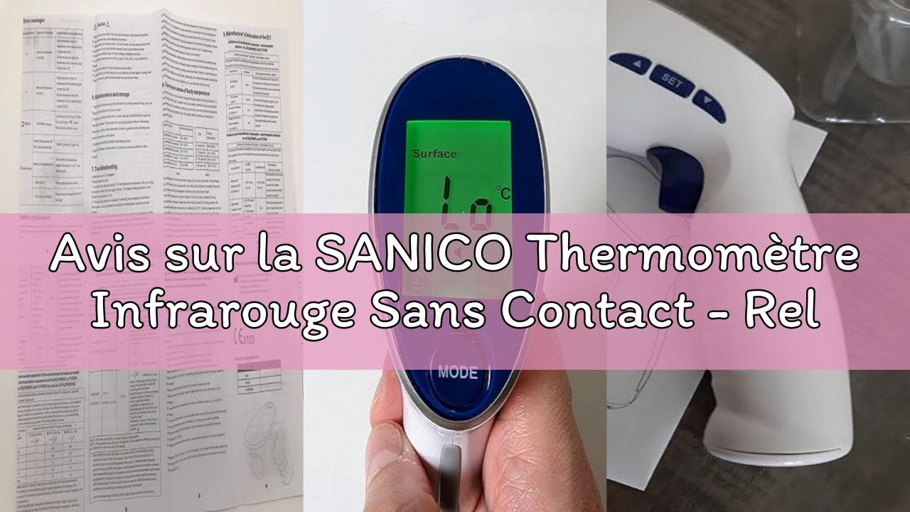 Avis sur la SANICO Thermomètre Infrarouge Sans Contact - Relevés Précis, 34 Modes Mémorisation, Alar