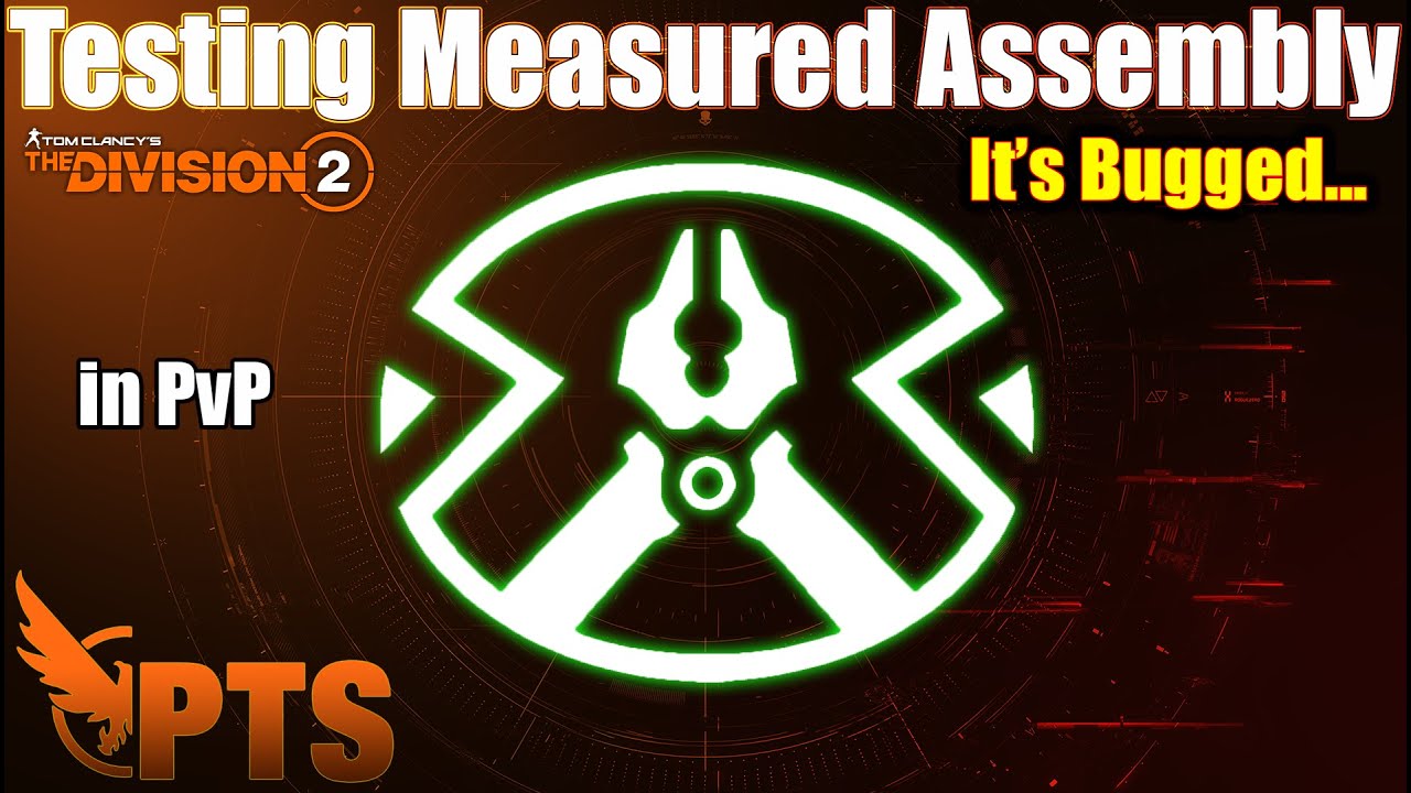 Measured Assembly's COOLDOWN is GLITCHABLE!! - The Division 2 Y7 PTS Testing - 2025