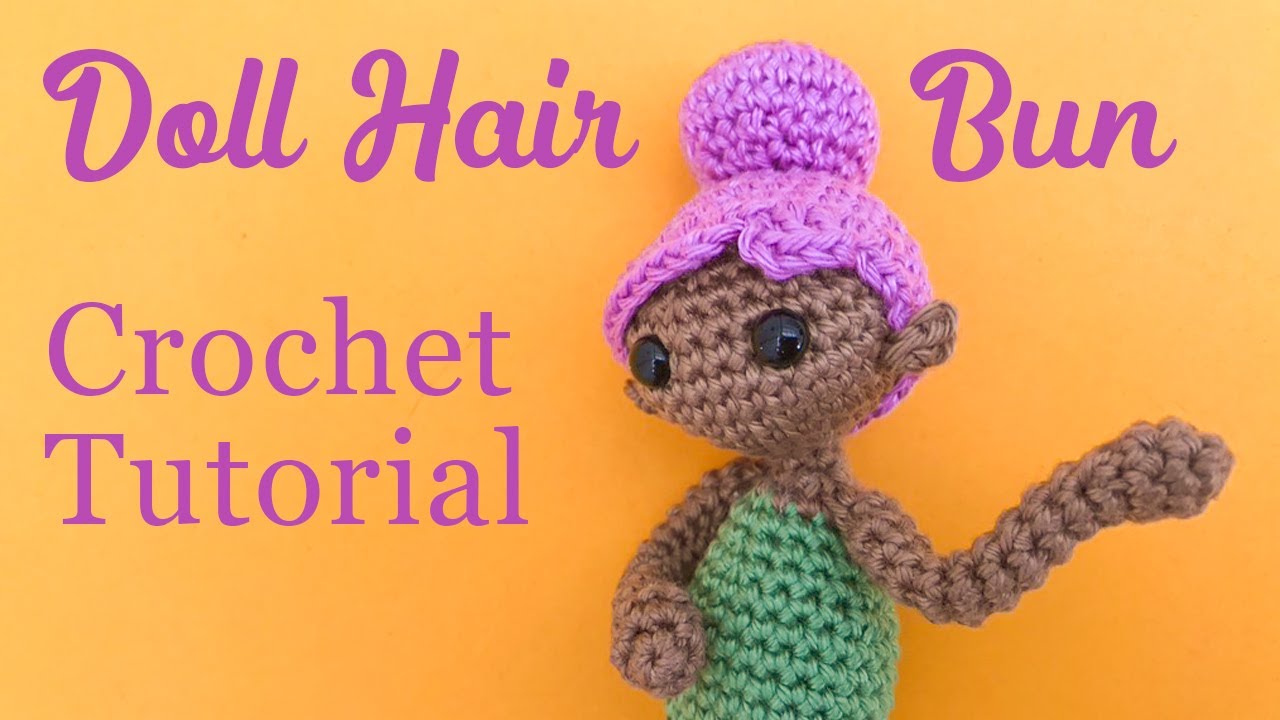 How to Crochet a Hair Bun for Your Doll - Fairy Doll Amigurumi Tutorial Part 1