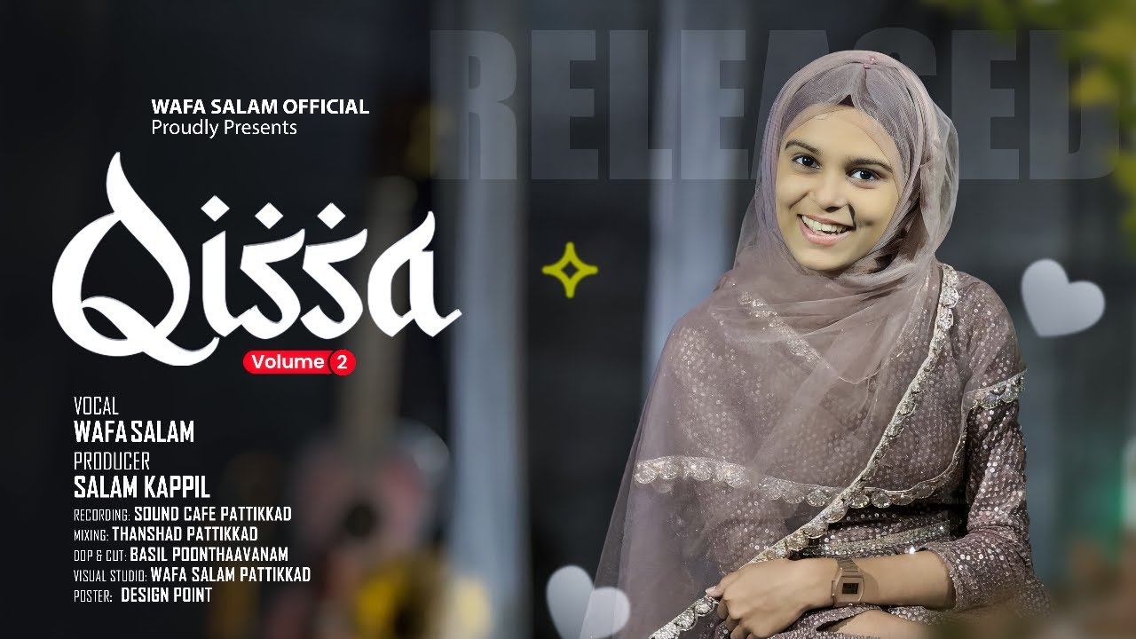 QISSA 2 | WAFA SALAM | BAPPU VELLIPARAMBU | MALABARI MAPPILA COVER MASH UP SONG