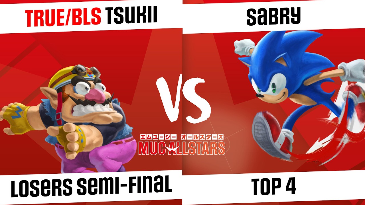 [MUC AllStars #19 - S2] Top 4 - TRUE/BLS | Tsukii (Wario) VS Sabry (Sonic)