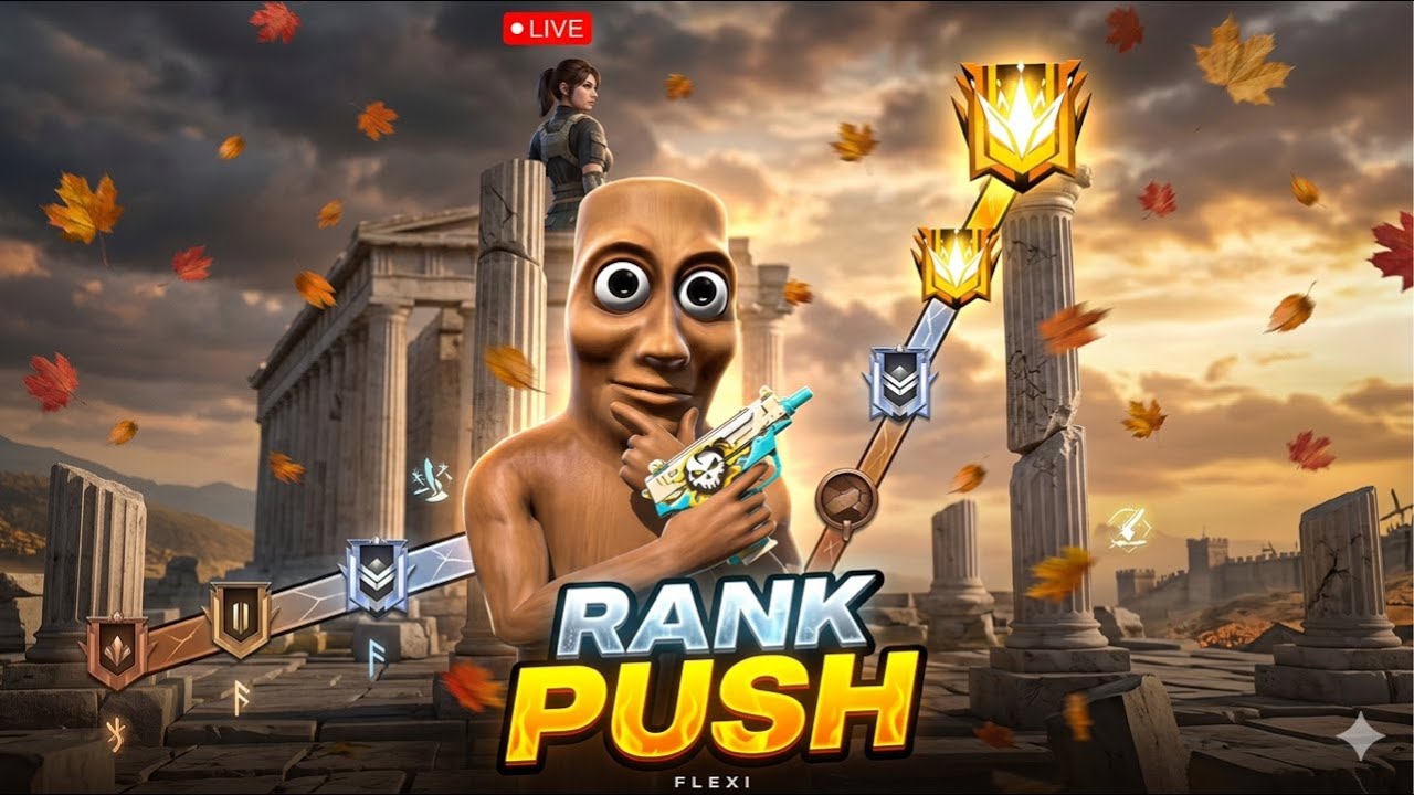 🚨 FLEXY IS LIVE 🚨NEW RANK SEASON RANK PUSH 📌