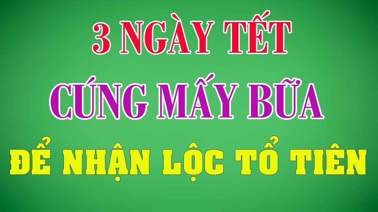 Cúng 3 Ngày Tết Thế Nào Để Khóa Lộc Cả Năm? Bí Mật Ít Người Biết | Giải Mã Thời Cuộc #tet2026 #tuvi