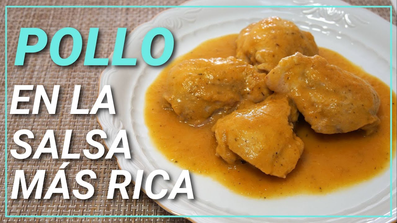 POLLO EN LA SALSA MÁS RICA Y FÁCIL