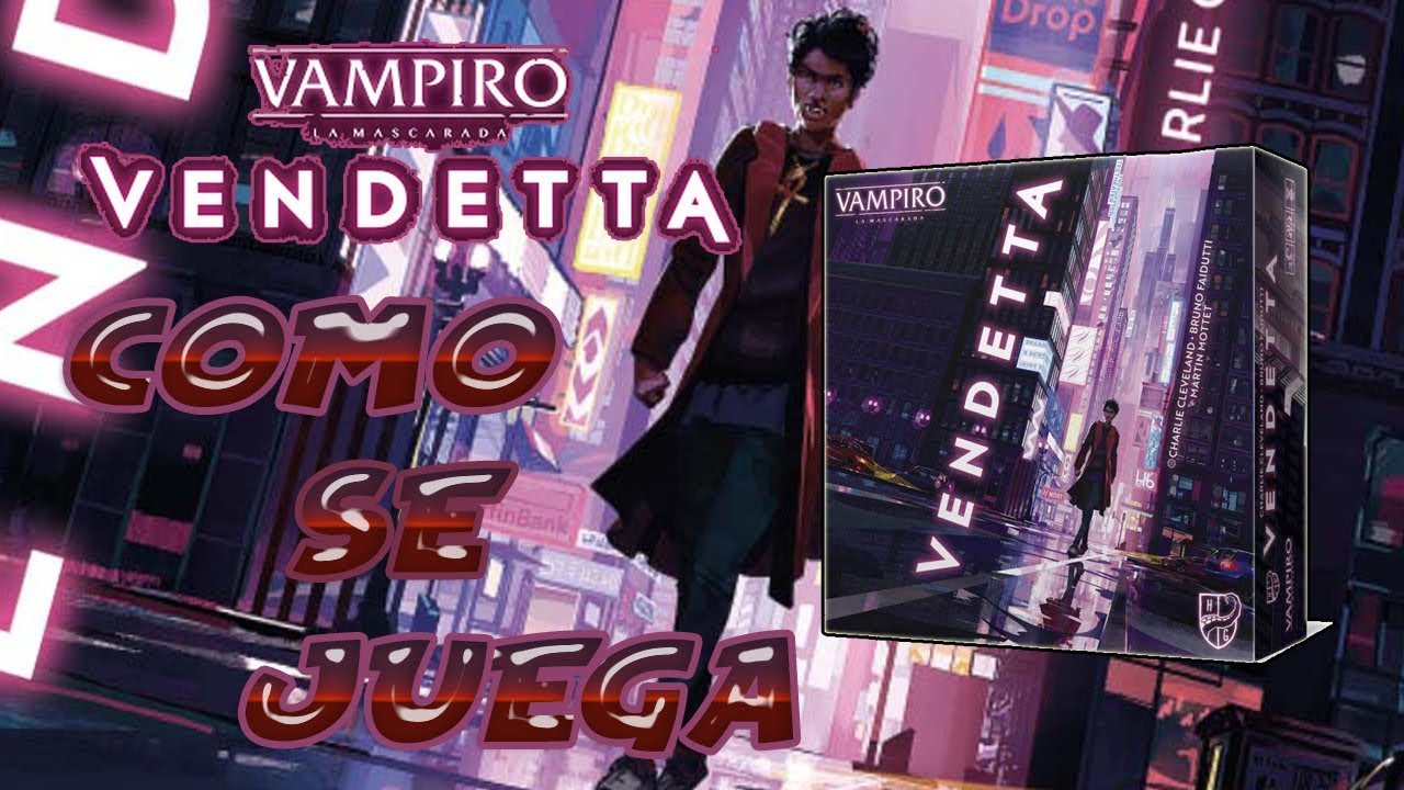 Vampiro La Mascarada Vendetta- Cómo se juega- Tu Turno