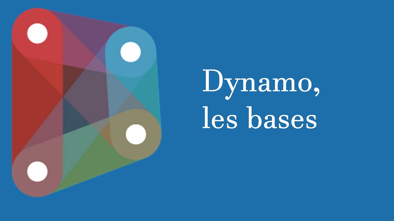 DYNAMO - Les bases - FR 2019/2020