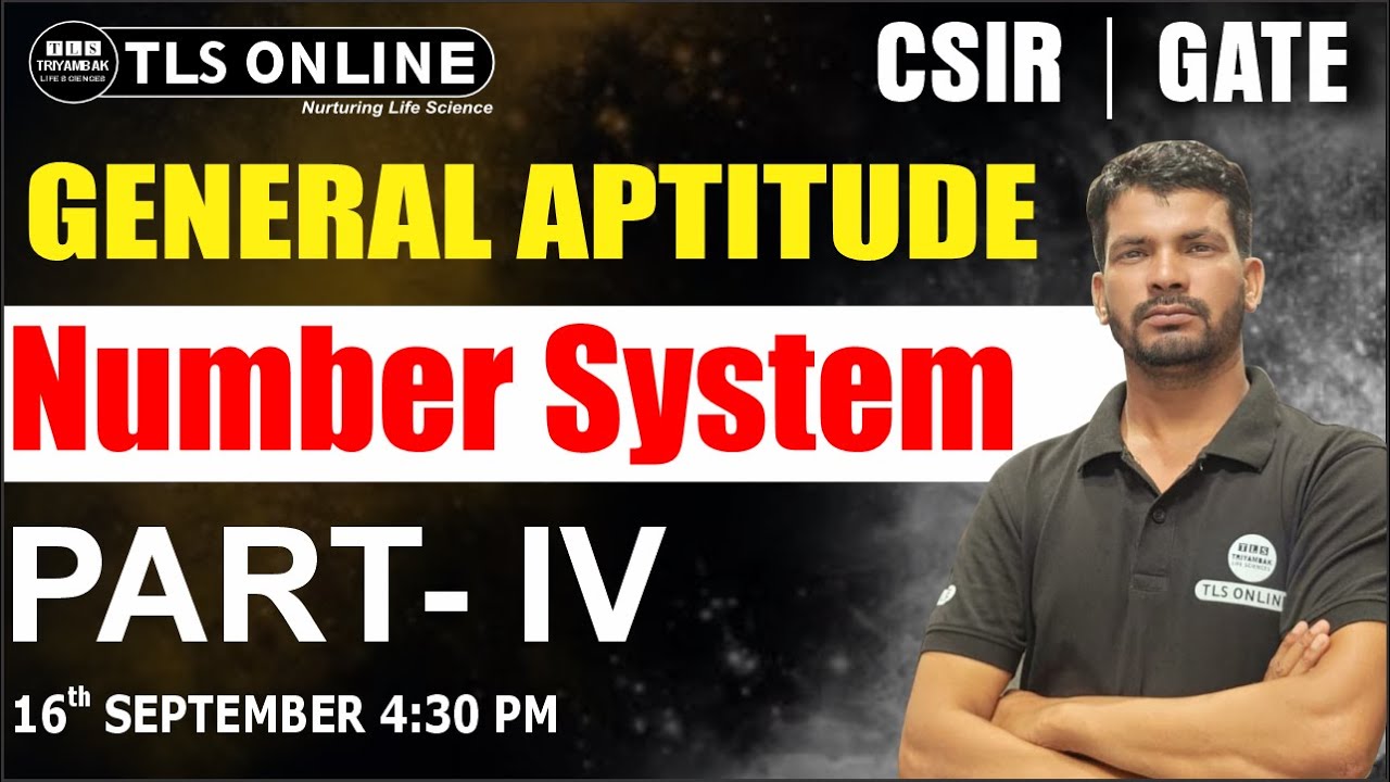 GENERAL APTITUDE | CSIR | GATE | Number System | Part - IV | SANJAY SINGH