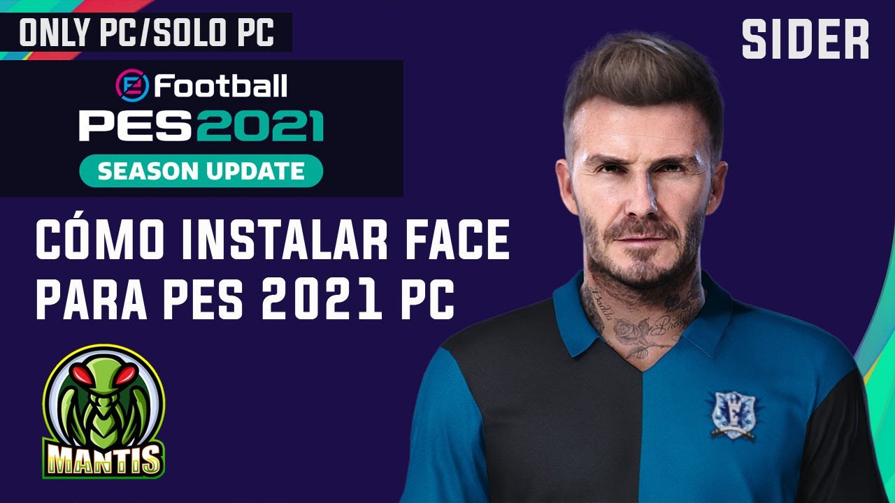 Cómo instalar face para PES 2021 PC | How install face for PES 2021 PC