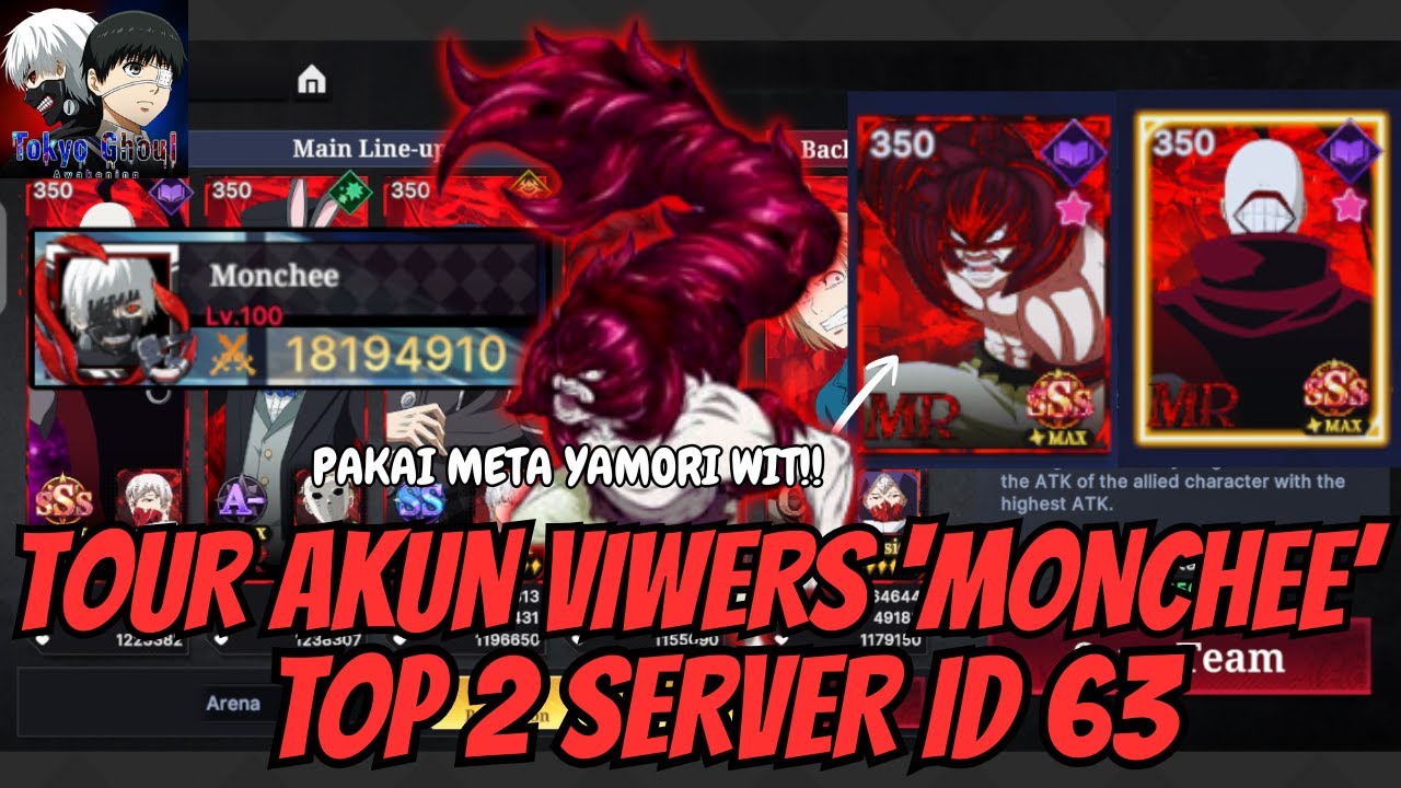 TOUR AKUN VIWERS 'MONCHEE' MASIH PAKAI META YAMORI WIT GRADE SSS?? TOKYO GHOUL AWAKENING X7