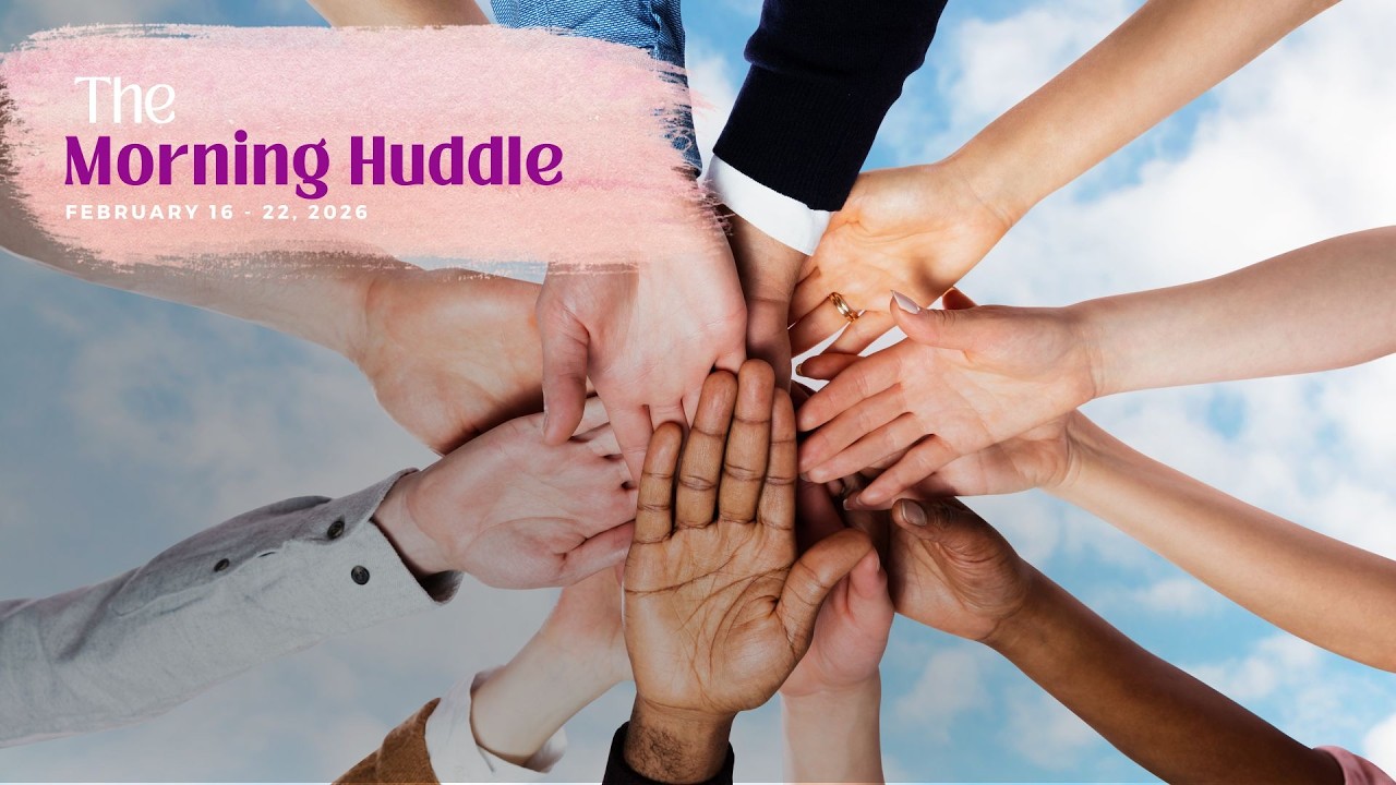 The Morning Huddle 2 16 2026