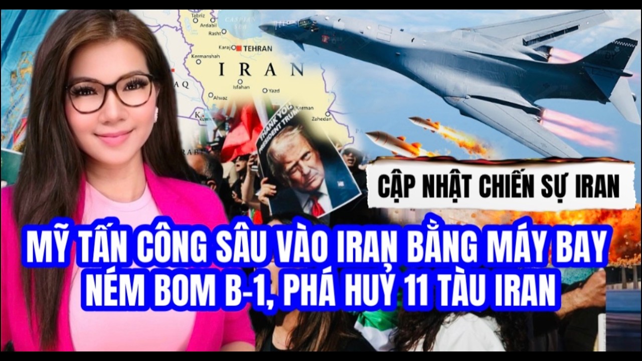 CHIẾN SỰ IRAN-Mỹ tấn công sâu vào Iran bằng máy bay ném bom B-1. Chiến đấu cơ Iran bị Qatar bắn hạ