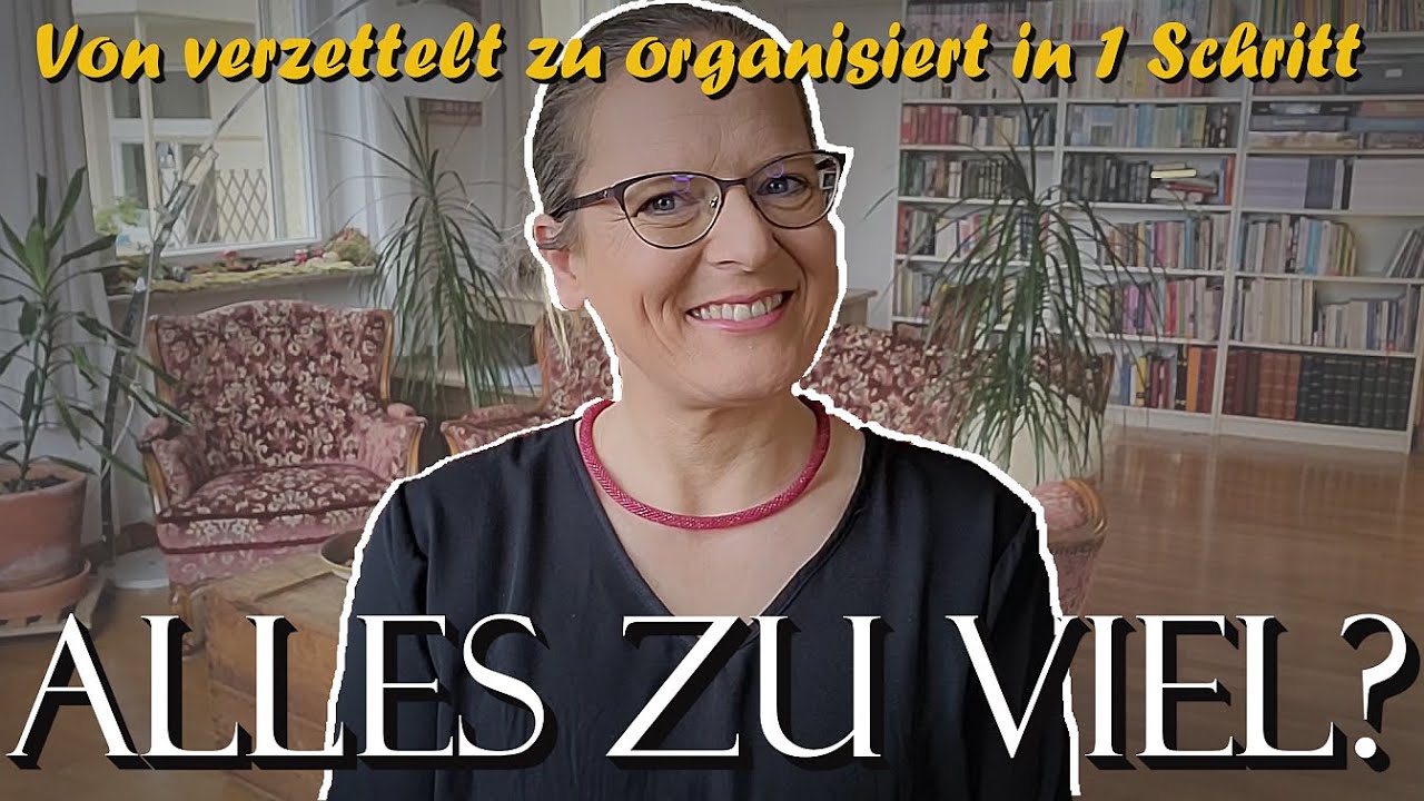 Wie ich mich organisiere, wenn alles zu viel wird (und was Du tun kannst)