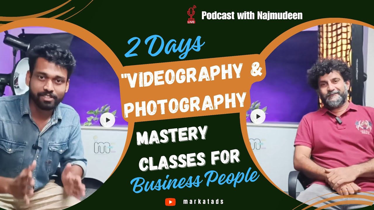 Talk With Najmuddeen | video&photography | DOP | Course for business peoples @ishootphotography
