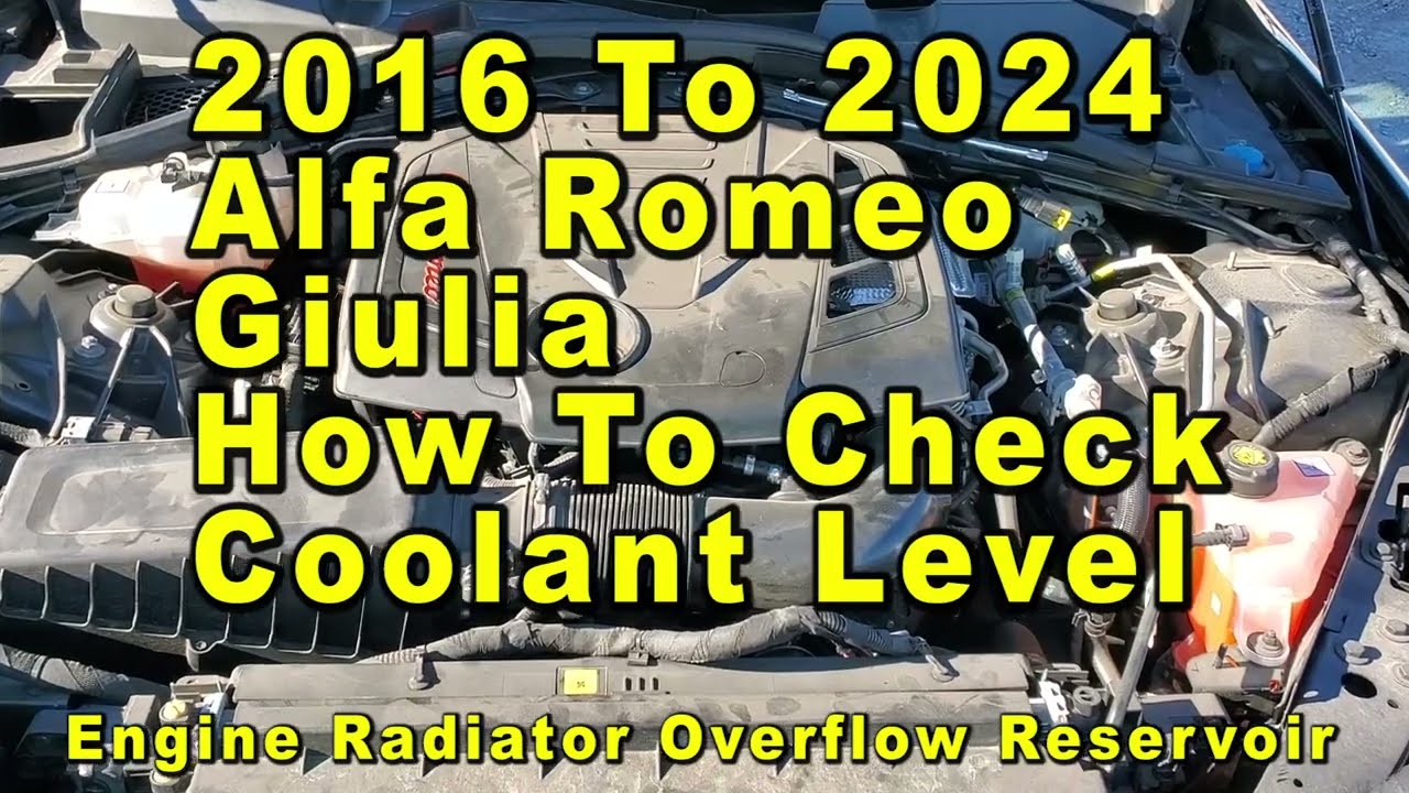 2016 To 2024 Alfa Romeo Giulia How To Check TURBOCHARGER Coolant Level In Overflow Reservoir