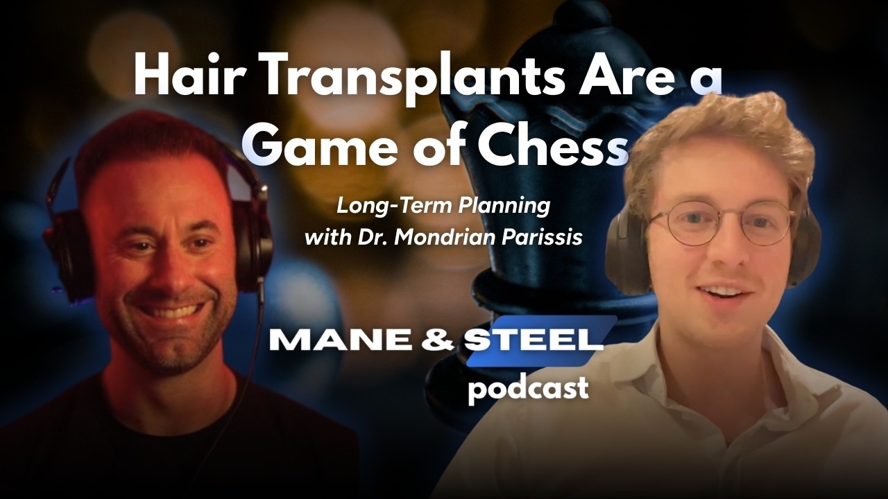 Hair Transplants Are a Game of Chess: Long-Term Planning Strategies | Dr. Mondrian Parissis