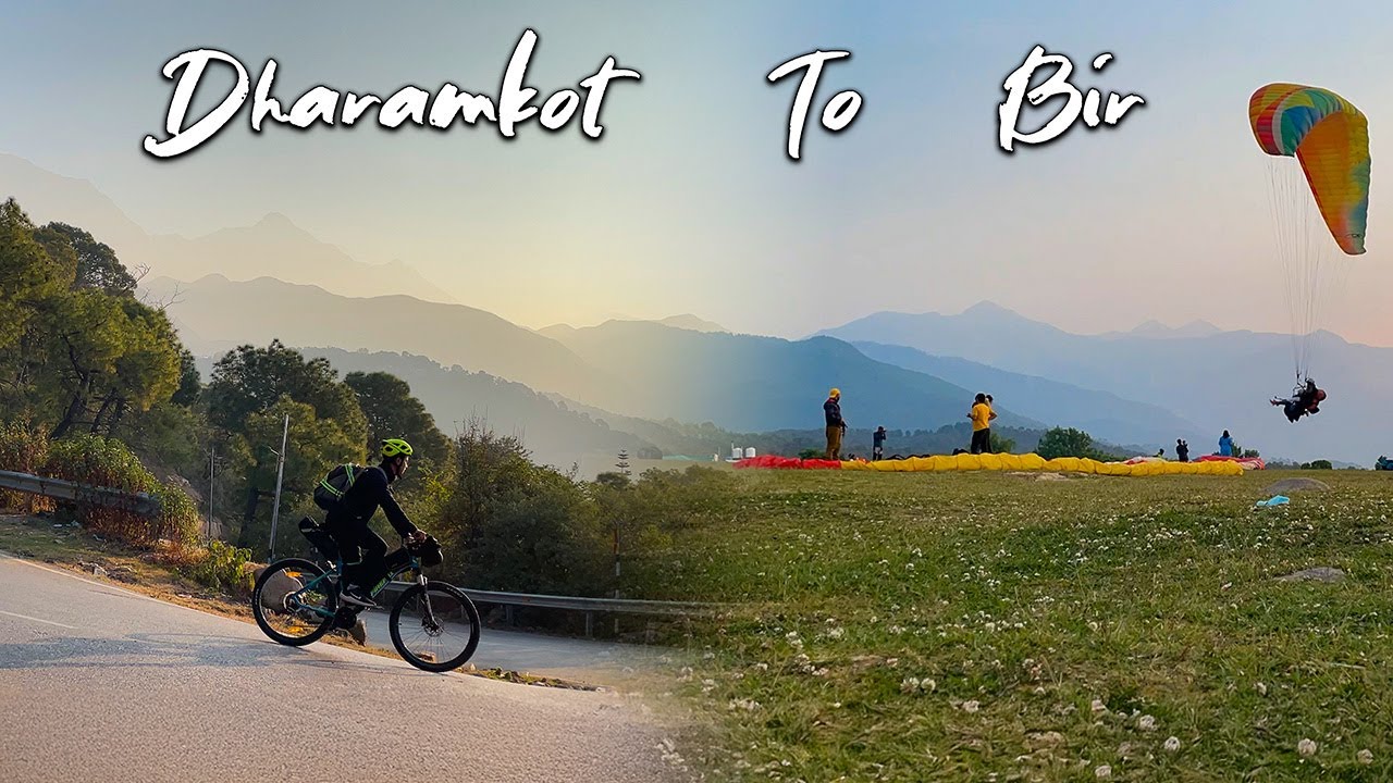 Cycling in Mountains (Part 1 of 3) || Dharamkot to Bir (~75 kms) || Jeet Kahan Hai?