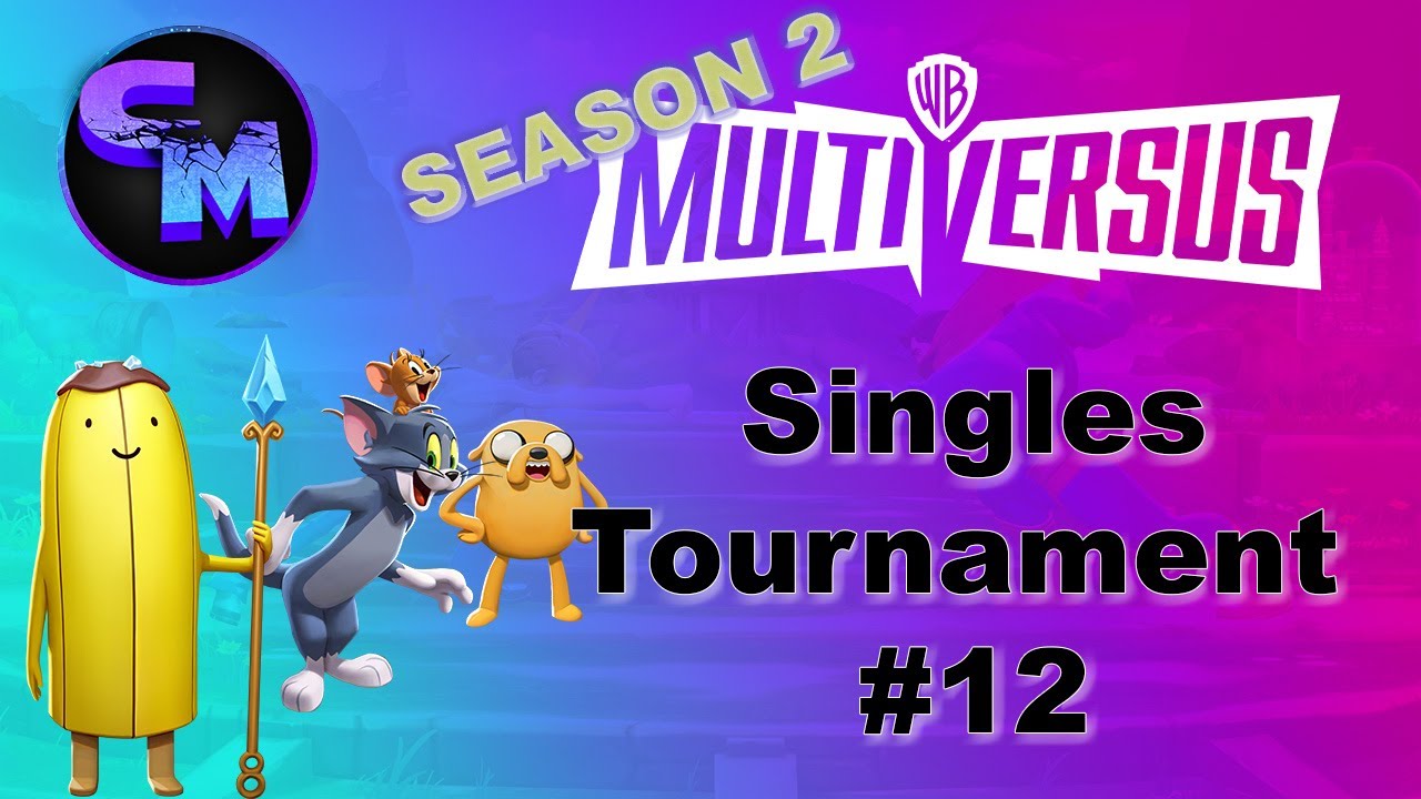 [Season 2] Cracked Media - MultiVersus Singles #12