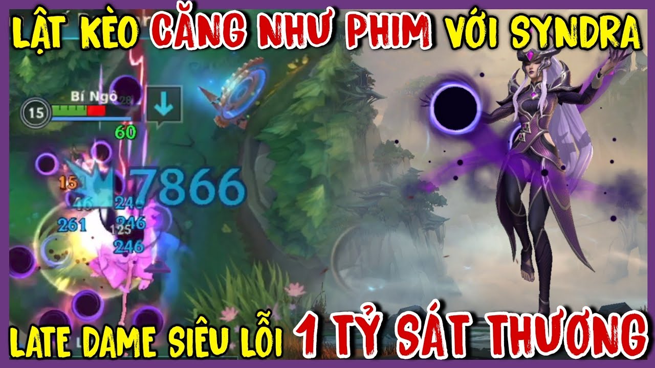 TỐC CHIẾN : Lật Kèo Căng Như Phim Với Syndra - Tướng Cực Lỗi Nhưng Bị Lãng Quên