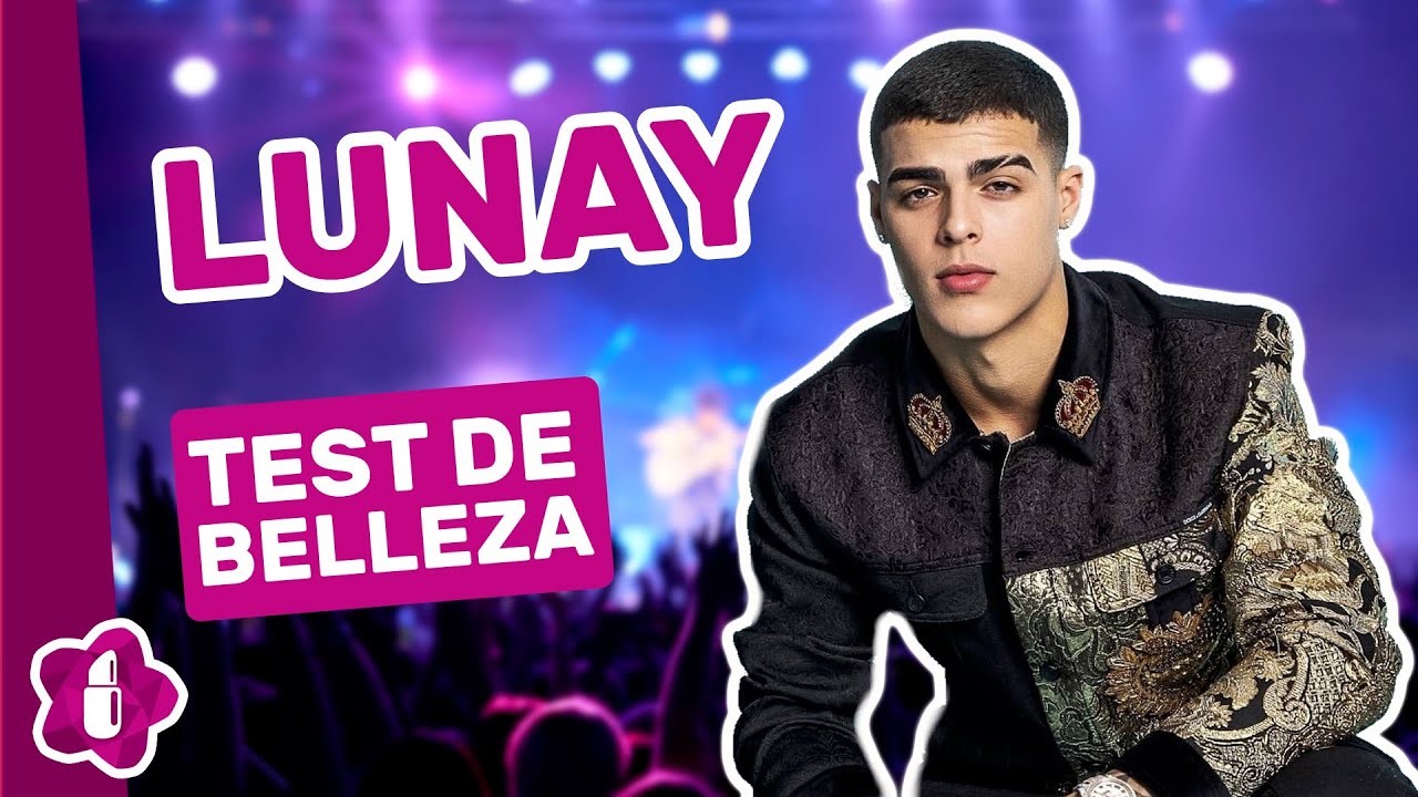 Test de belleza Lunay