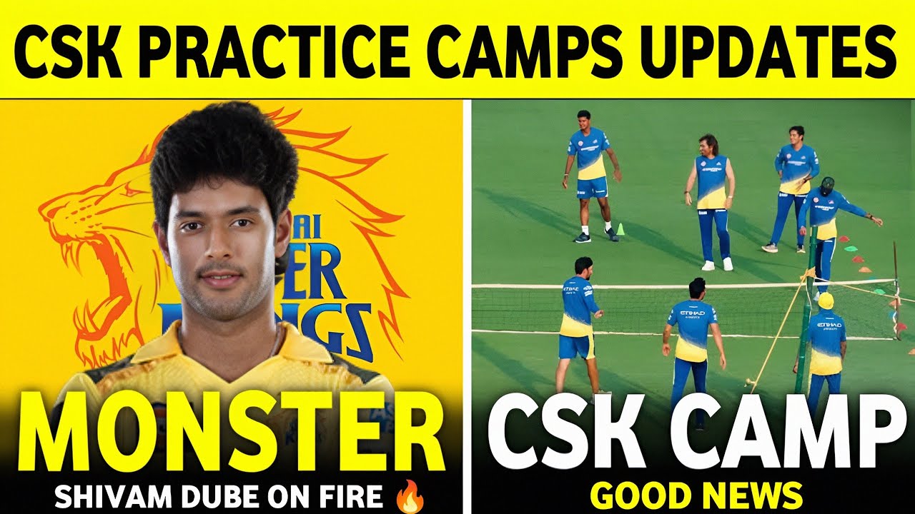 IPL 2026 : Csk Practice Camps Updates | Shivam Dube Good News | Csk News Today | Cricket News ||