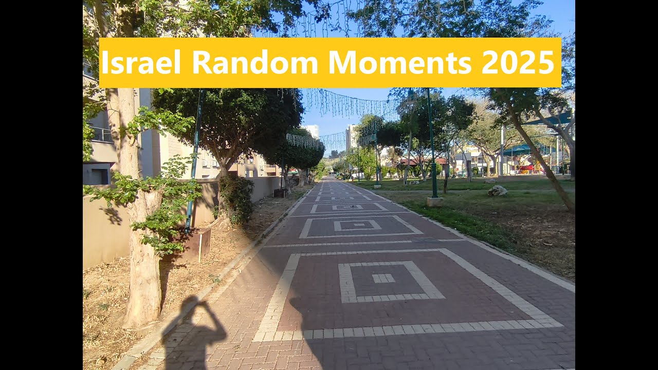 Israel Moments May 2025