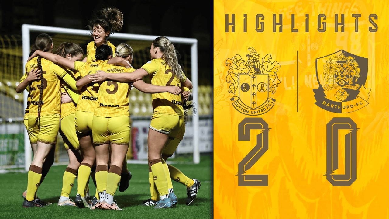 HIGHLIGHTS Sutton United Women vs Dartford Women CCC 14/04/26