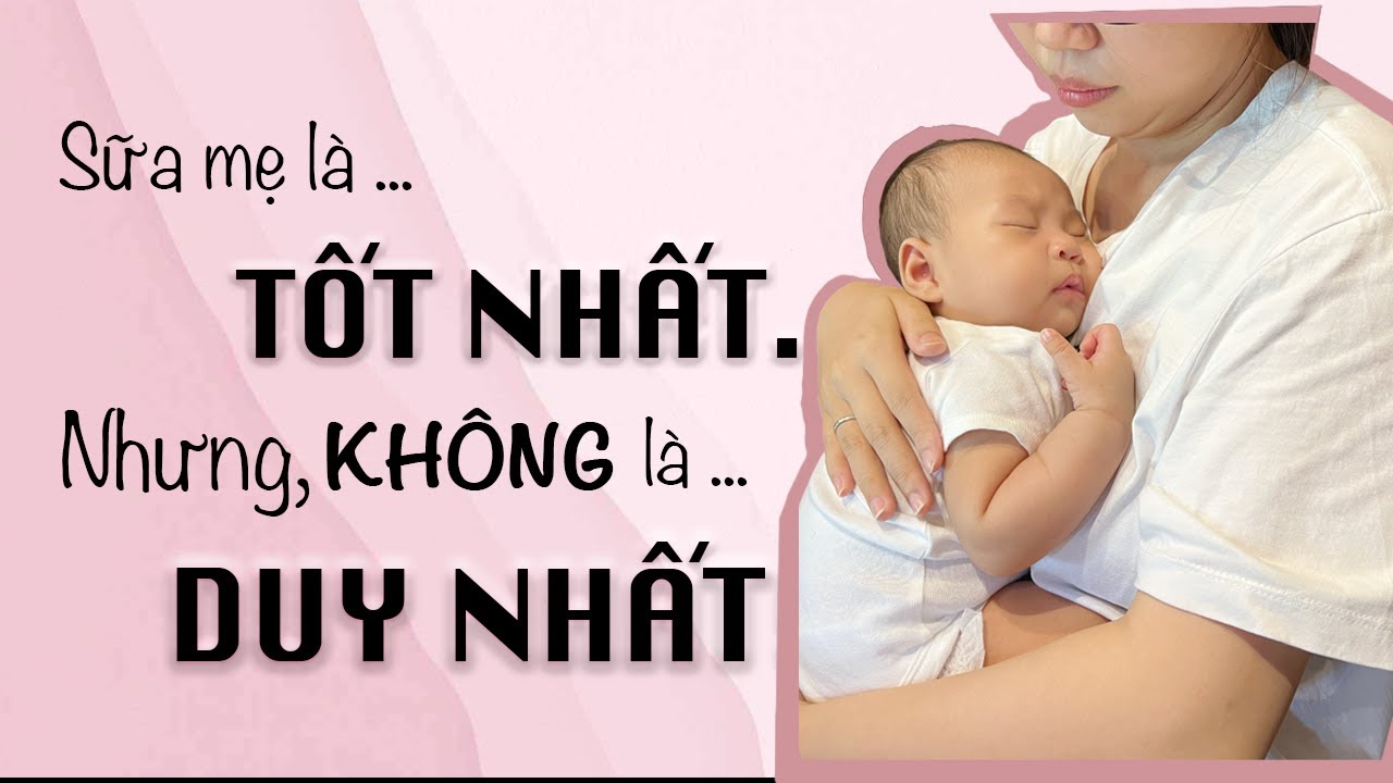 Nếu lỡ CON THIẾU SỮA MẸ?
