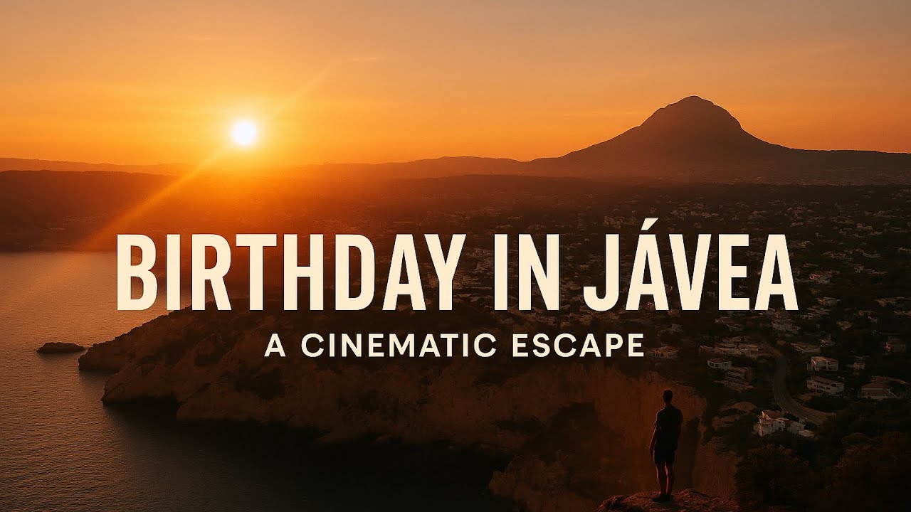 Javea Spain Travel Vlog — 4 Days in the Mediterranean (Cinematic Birthday Trip)