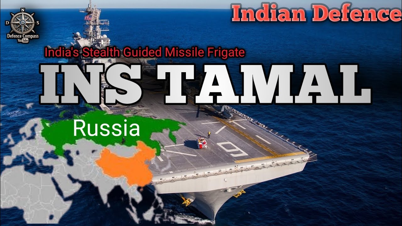 🚢 INS Tamal: India&rsquo;s Last Foreign-Built Warship Commissioned! 🇮🇳🇷🇺