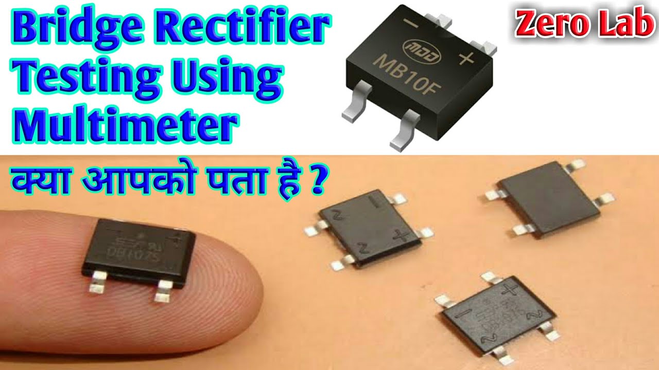 Bridge Rectifier Testing || SMD Bridge Rectifier