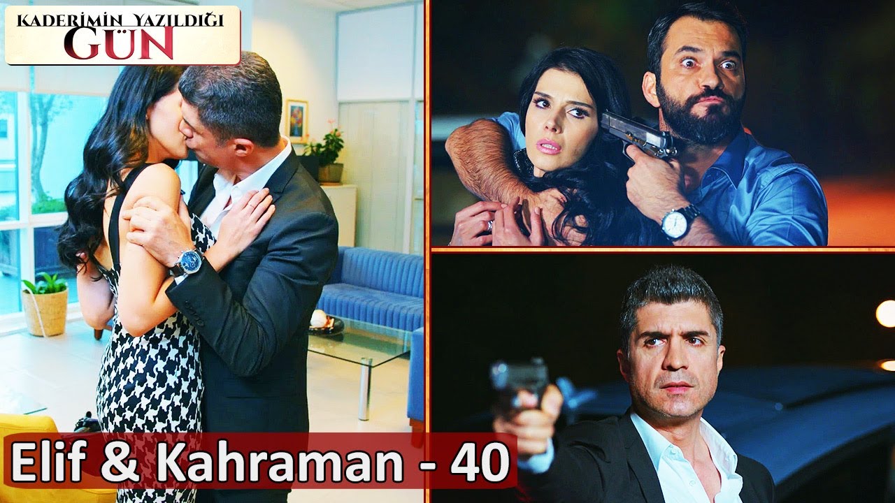 40. Bölüm - Elif ♥ Kahraman Sahneleri | Kaderimin Yazıldığı Gün