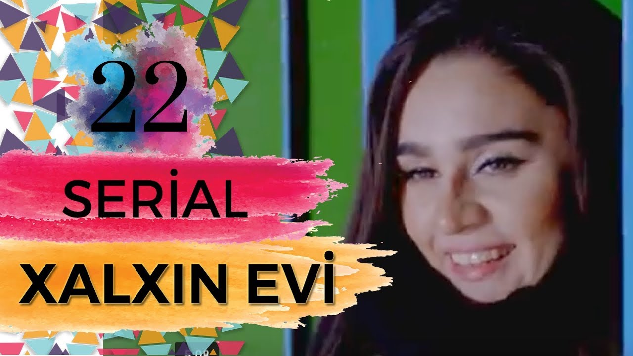 Xalxın Evi (22-ci bölüm)