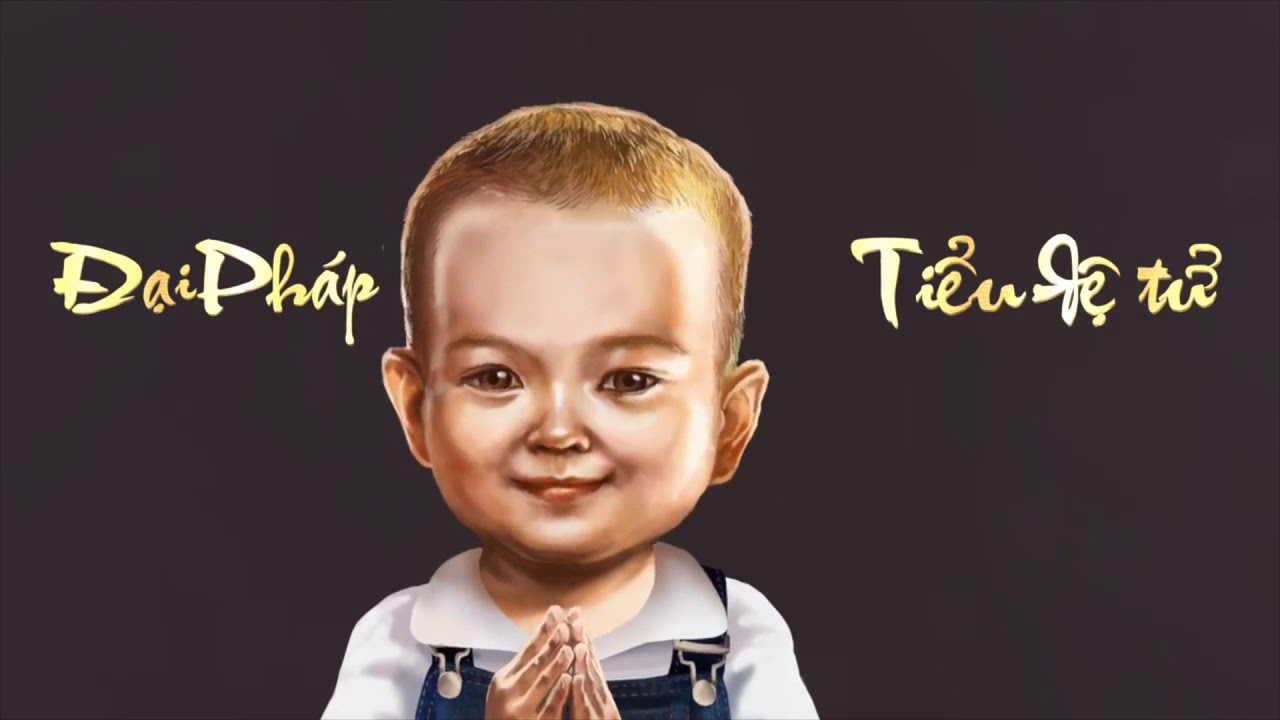 Tiểu đệ tử Đại Ph&aacute;p (1 giờ)