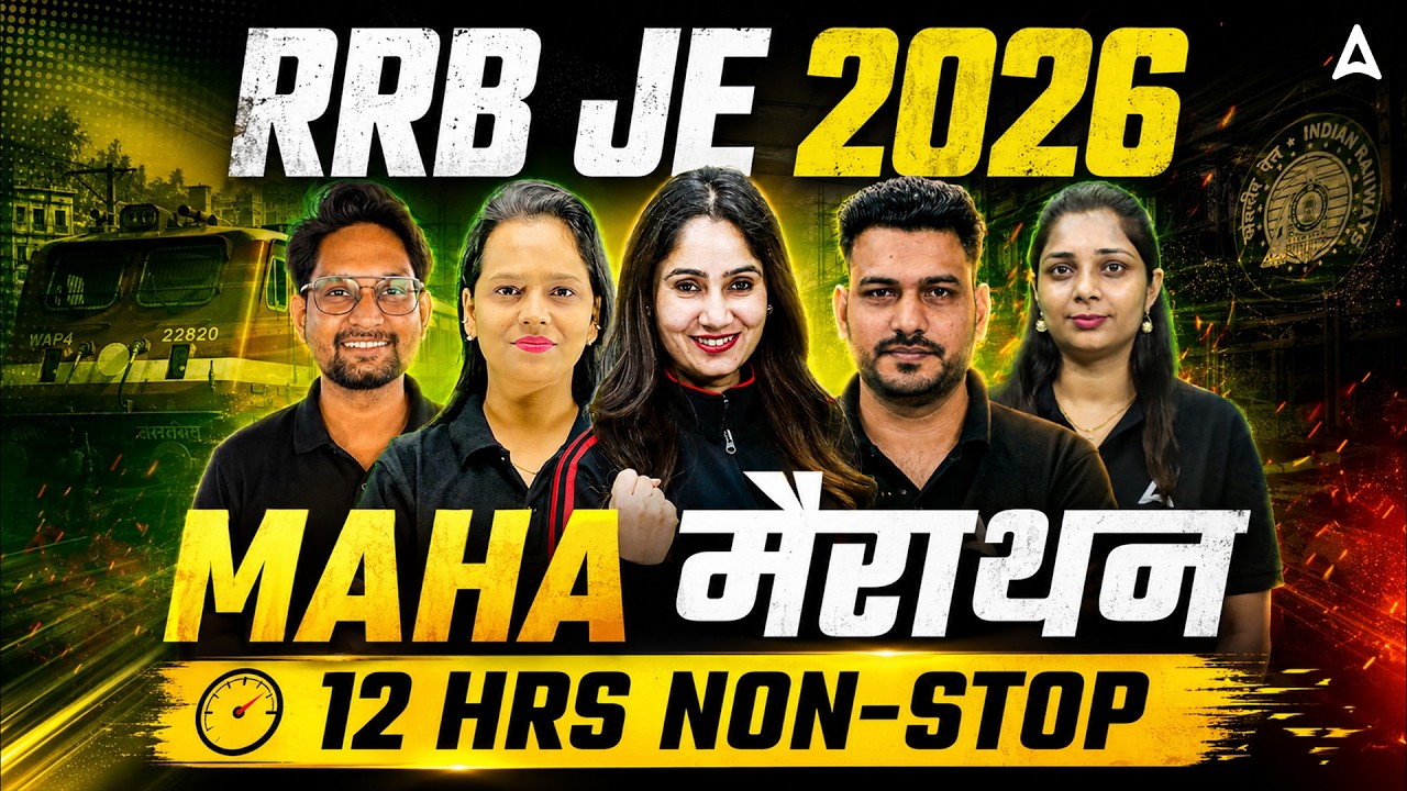 RRB JE Marathon Classes | RRB JE 2026 Marathon Classes | RRB JE Classes 2026 | By Adda247 Engineers