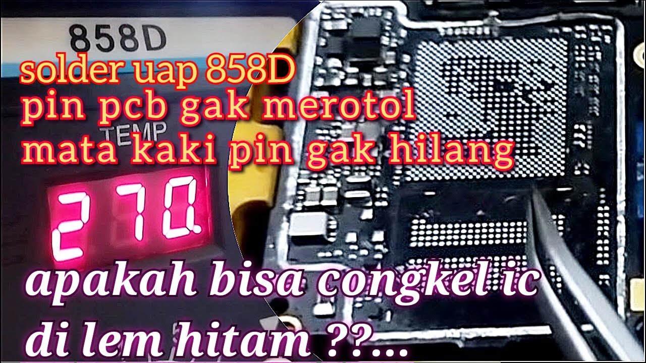 CONGKEL IC DI LEM HITAM DENGAN SOLDER UAP MURAH angkat ic cpu ufs emmc di lem hitam