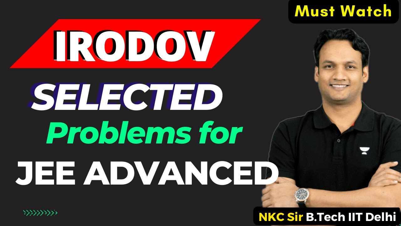 IRODOV Selected Problem for JEE Advanced | JEE 2023 | JEE Advanced 2023 @jeemastersbyunacademy