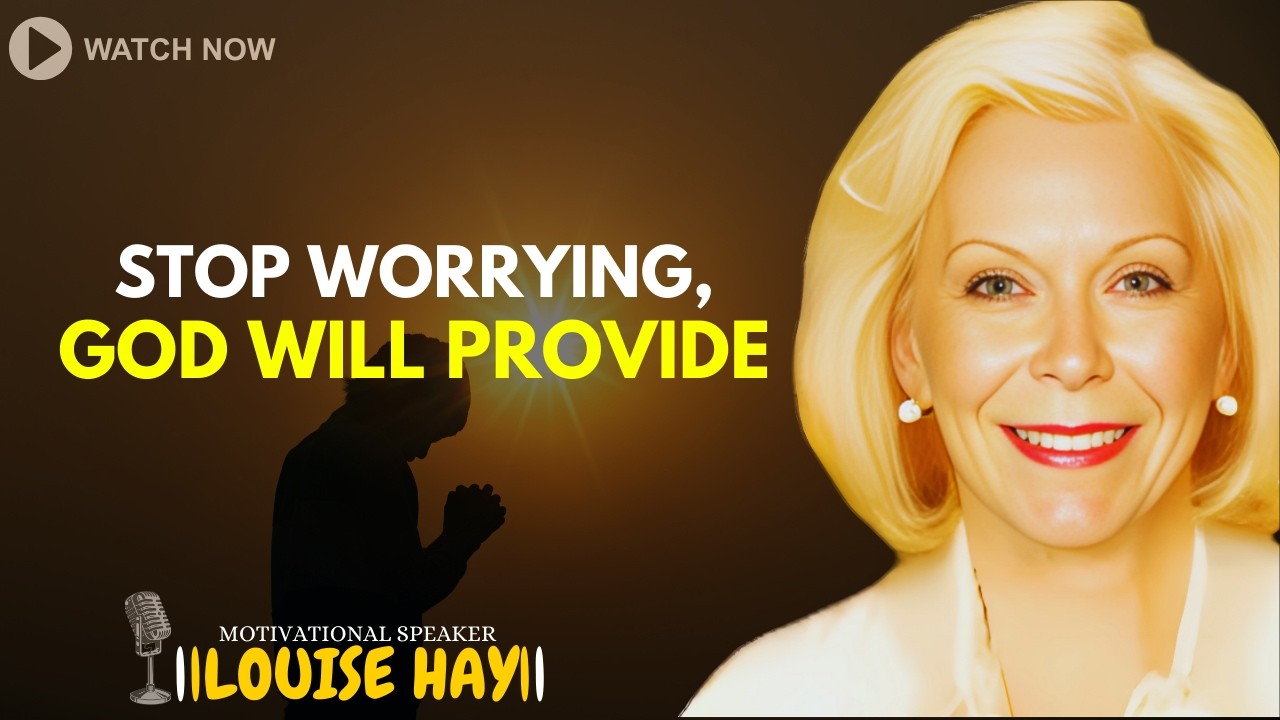 LOUISE HAY: Stop Looking for Work! From Now On, It’s God’s Duty - Richness Forever