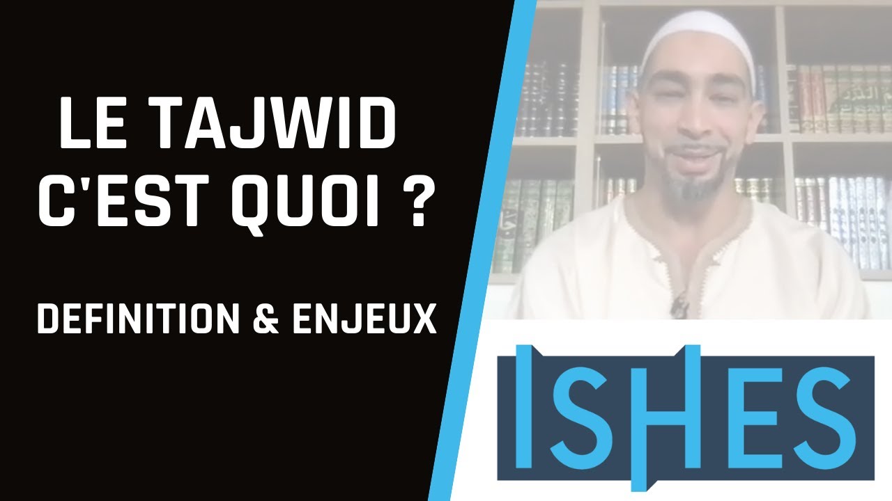 PRESENTATION TAJWID - INSTITUT ISHES