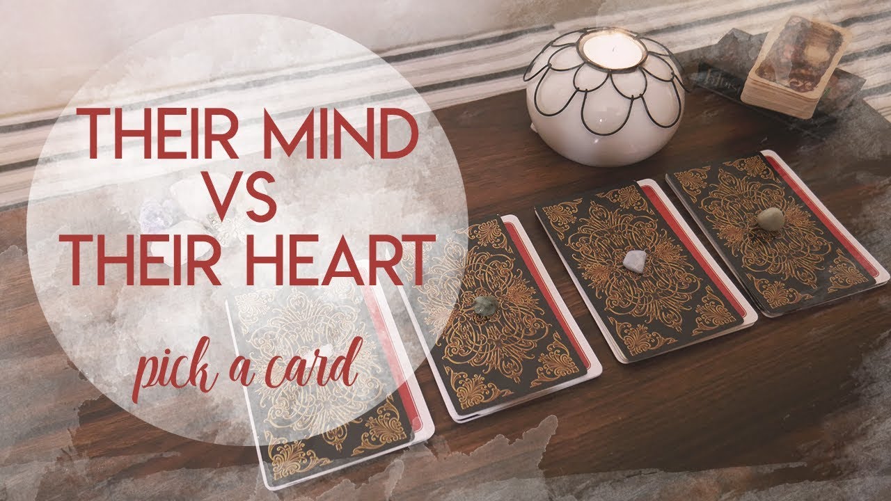 Their HEART vs Their MIND | PICK A CARD