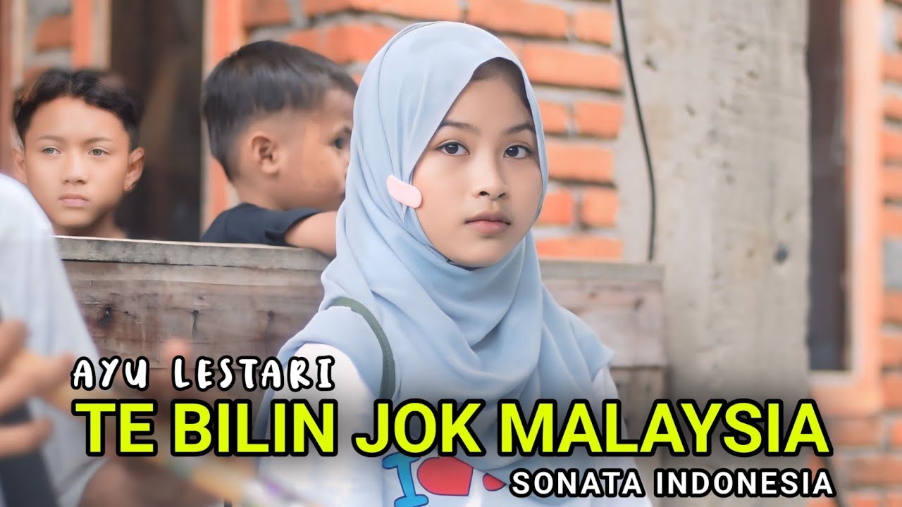 Te Bilin Jok Malaysia Si cantik Mungil Bersuara Merdu Ayu Lestari Sonata Indonesia