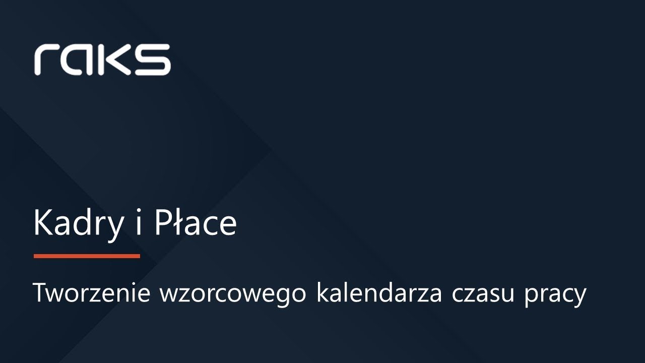 Kadry i Płace - Tworzenie wzorcowego kalendarza czasu pracy.