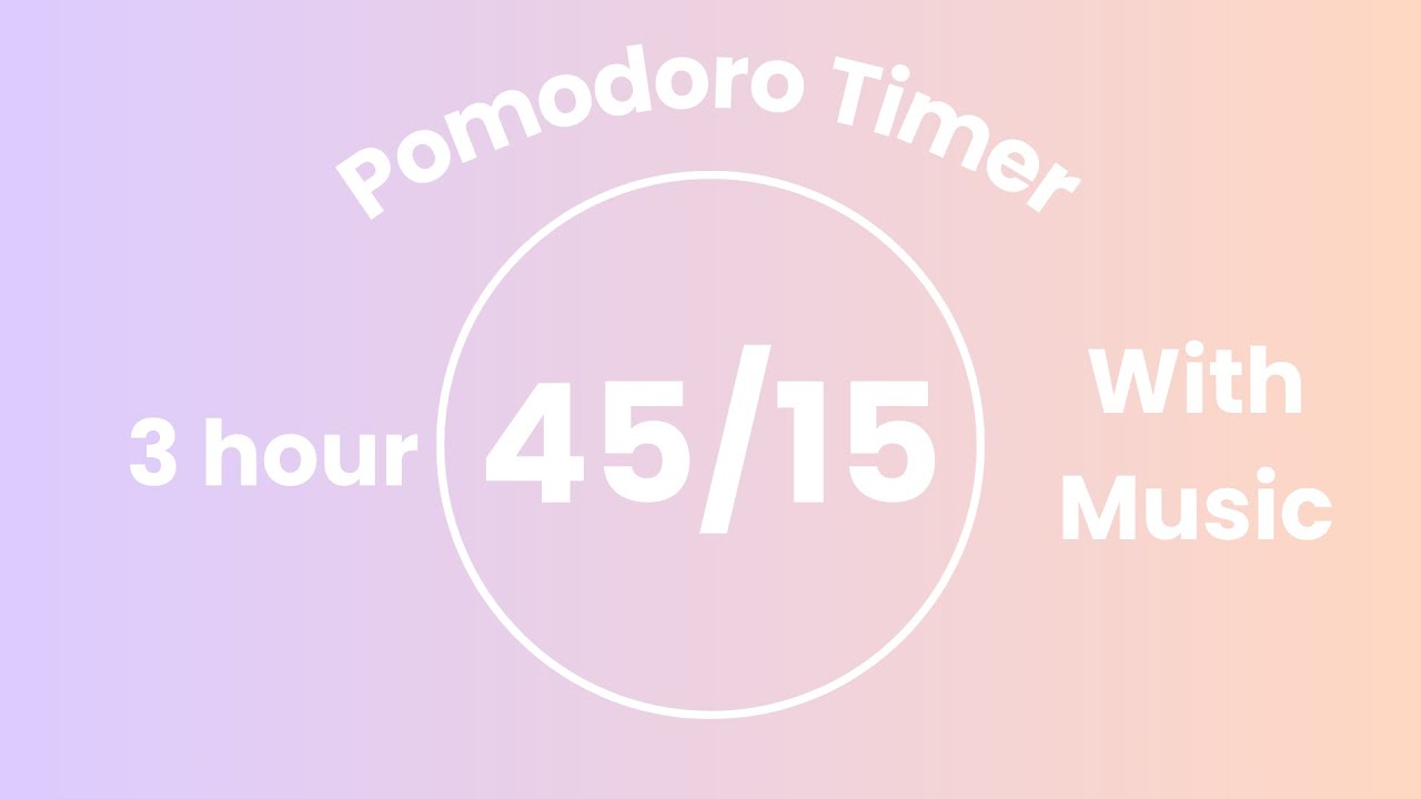 3 Hour Pomodoro Timer (45/15) | With Music | Pastel Lavender & Peach Aesthetic