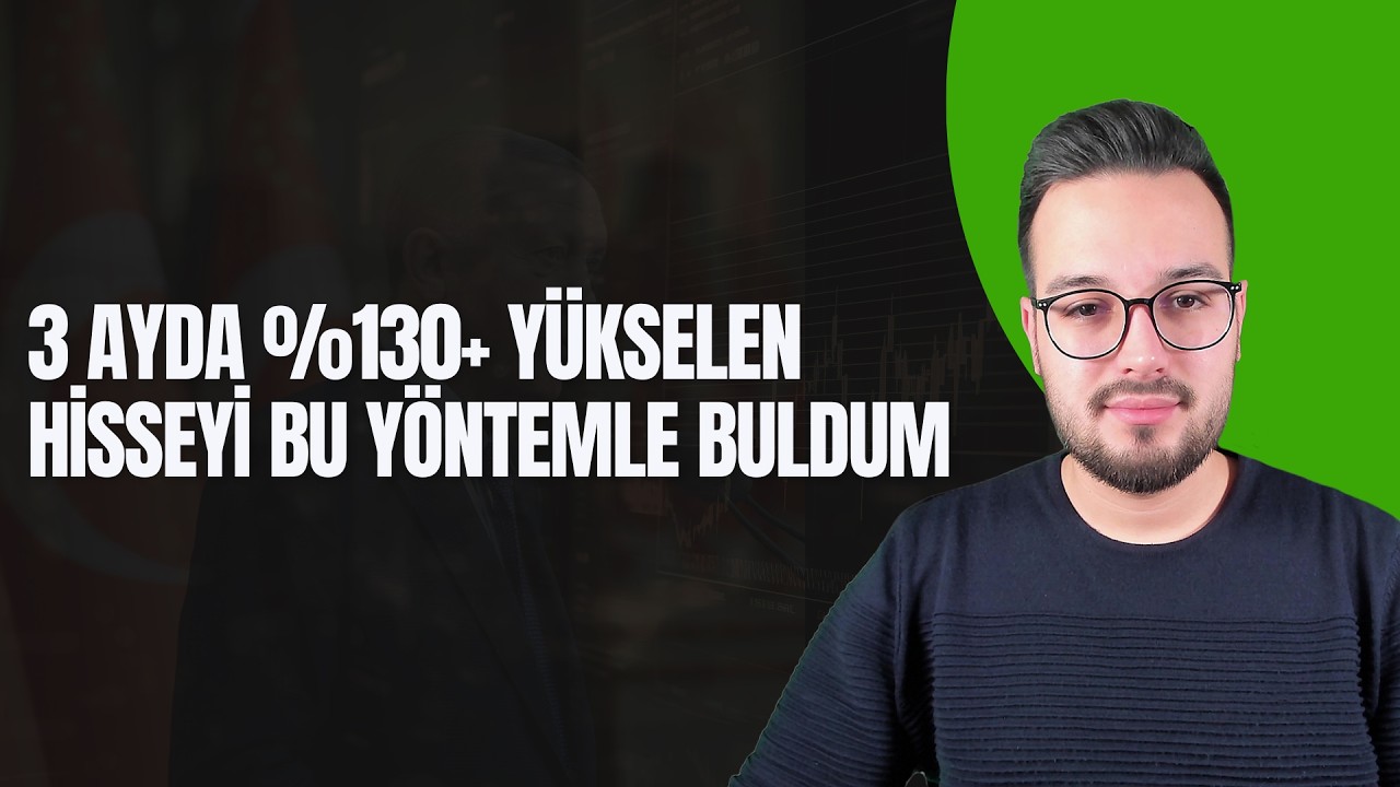Kısa Sürede %100'den Fazla Kazanabileceğin Hisseleri Bu Yöntemle Bulabilirsin