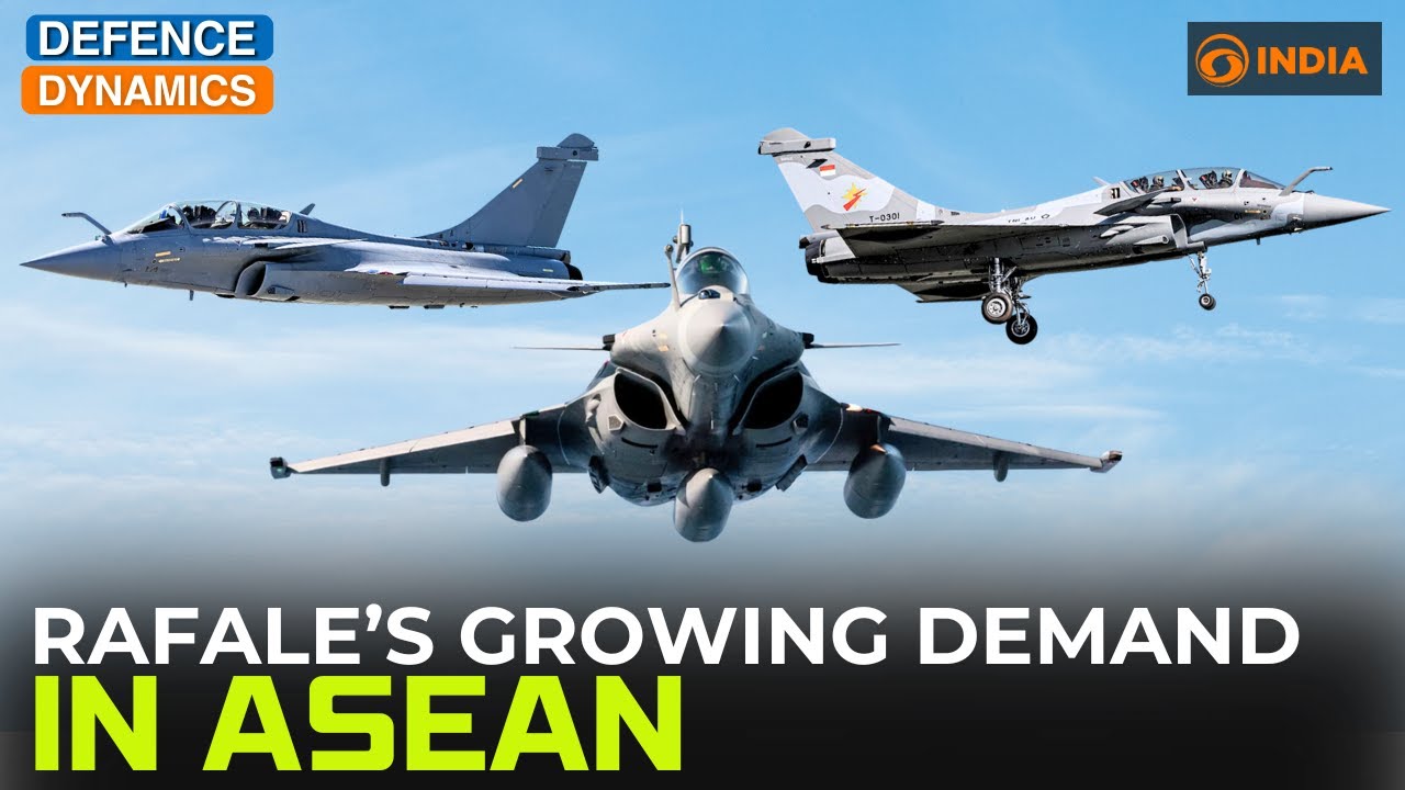 Rafale’s Growing Demand in ASEAN | Defence Dynamics