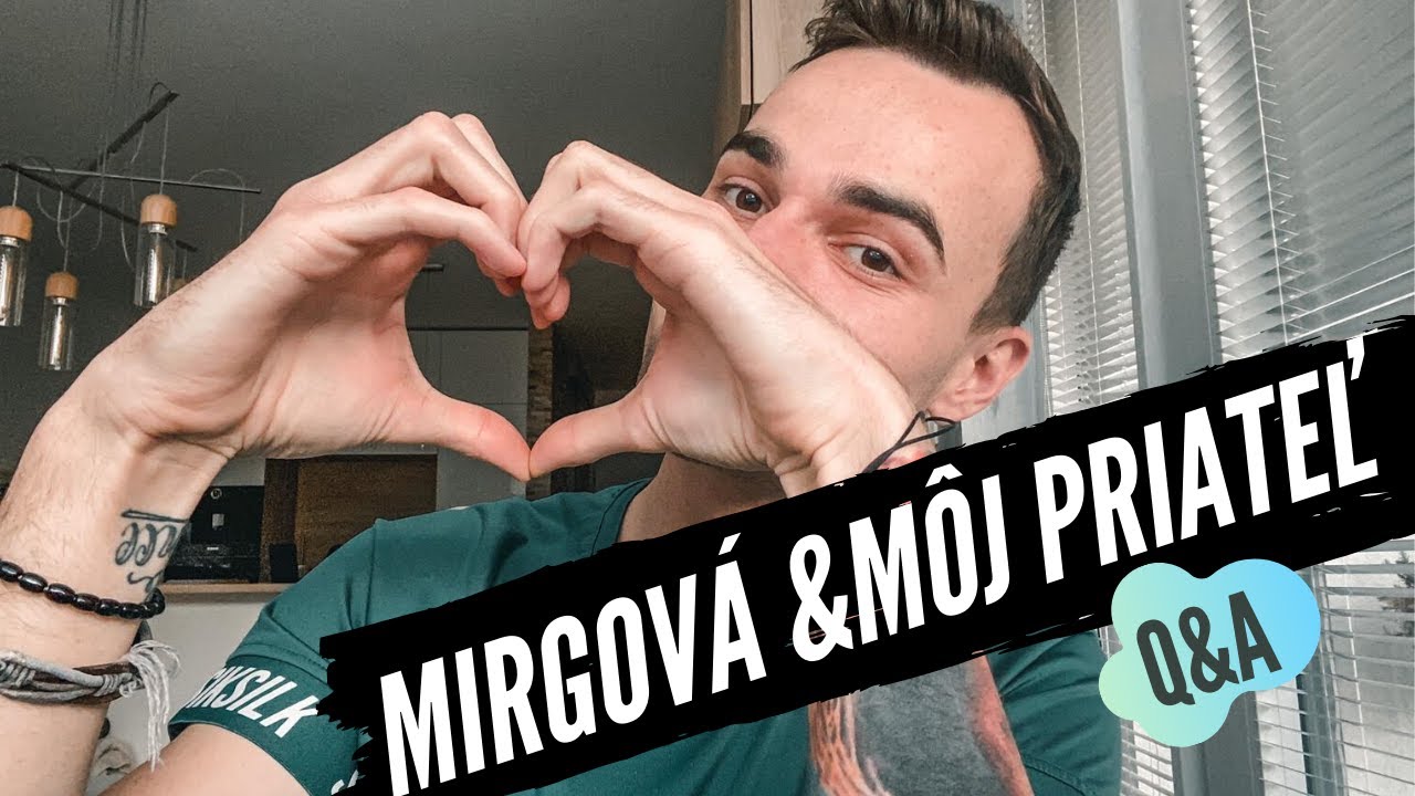Q&A - D. Mirgová/Priateľ/Corona  💁🏻‍♂️🙊